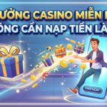 Thưởng Casino Miễn Phí Không Cần Nạp Tiền: Hướng Dẫn Toàn Diện 2024